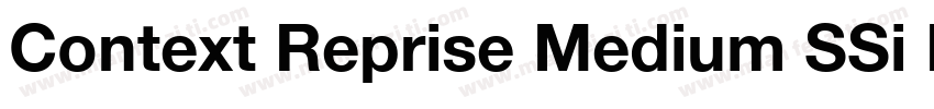 Context Reprise Medium SSi Medium字体转换